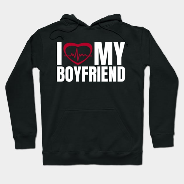 I Love My Boyfriend Hoodie by Shopinno Shirts